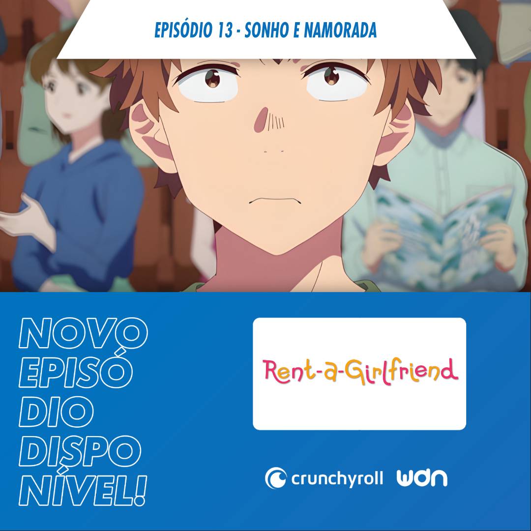 Rent-a-Girlfriend O Retorno da Namorada - Assista na Crunchyroll