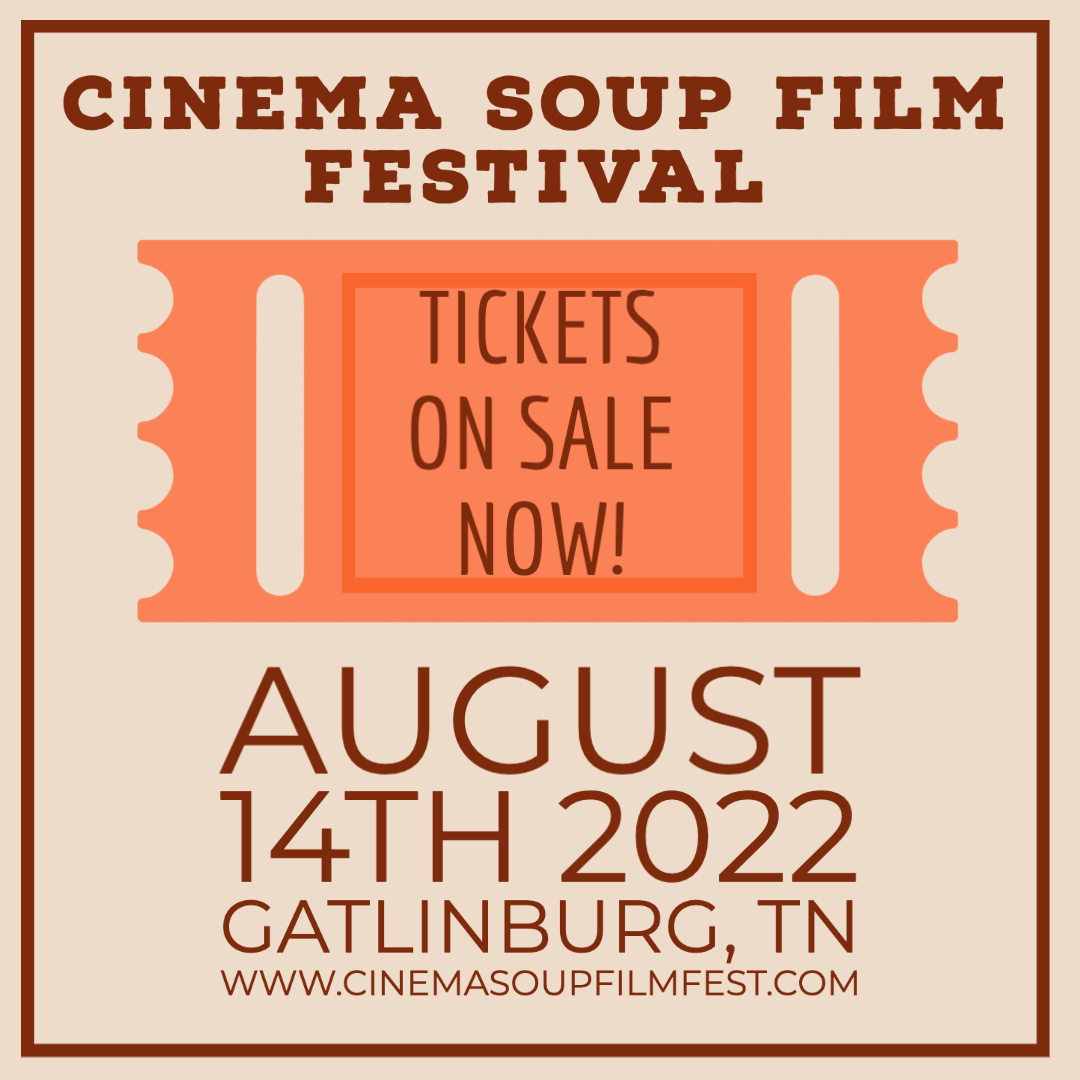 BreakingFateEnt's tweet image. TICKETS ON SALE NOW!  Be sure to check out the 2022 Cinema Soup Film Festival next month in Gatlinburg, TN!  Tickets on sale now!  First 10 people to use the code "BREW" will save $5 off a ticket! cinemasoupfilmfest.com