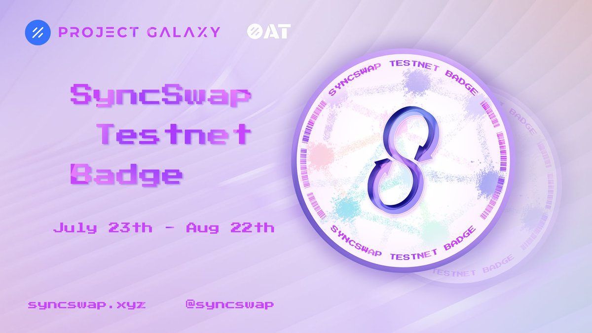 SyncSwap (((+))) (@syncswap) on Twitter photo The SyncSwap Testnet Badge Campaign is here! 🔥
Giving away the exclusive badge to testnet participants. Powered by <a href="/ProjectGalaxyHQ/">Now Galxe (Previously Project Galaxy)</a>
Requirements:
- Try our testnet
- Retweet, Like and Comment 👇
Campaign 🌌
galaxy.eco/SyncSwap/campa…
FAQ & Guide 📘
mirror.xyz/0x000002c34bAE… The SyncSwap Testnet Badge Campaign is here! 🔥
Giving away the exclusive badge to testnet participants. Powered by <a href="/ProjectGalaxyHQ/">Now Galxe (Previously Project Galaxy)</a>
Requirements:
- Try our testnet
- Retweet, Like and Comment 👇
Campaign 🌌
galaxy.eco/SyncSwap/campa…
FAQ & Guide 📘
mirror.xyz/0x000002c34bAE…