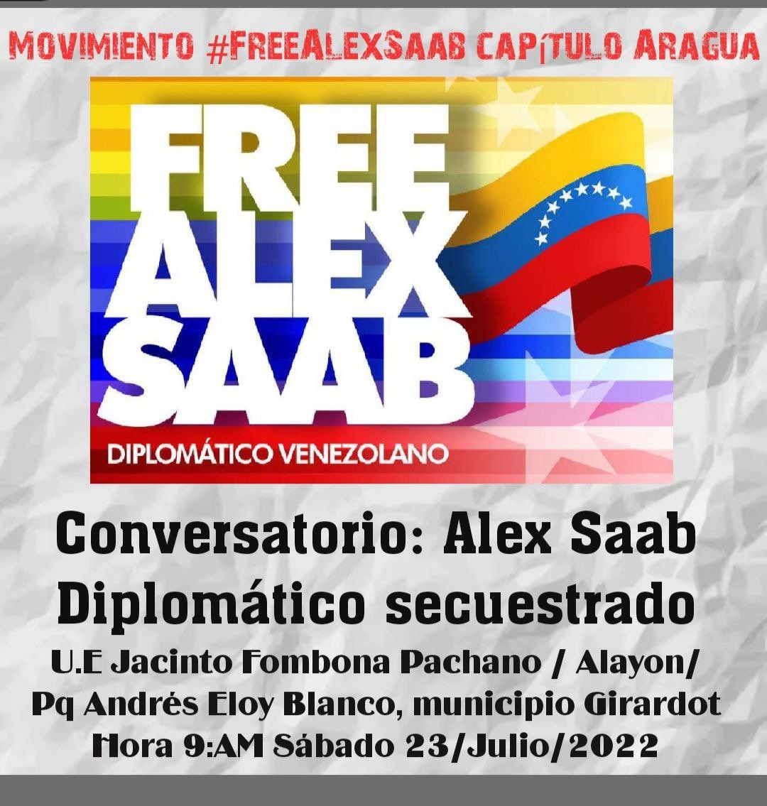 Vil_Persiste's tweet photo. El Movimiento #FreeAlexSaab te invita al Conversatorio Alex Saab Diplomático Secuestrado. 
con las compañeras @MiriamMayorgaC y @comi_soy 

🗓: Sábado 23 de julio 
🕘: 9:00 am 
📍: U.E Jacinto Fombona Pachano. 
Pqa. Andrés Eloy Blanco. #Maracay, edo. Aragua 

#AlexWillBeBack https://t.co/L6PJMsdAsy