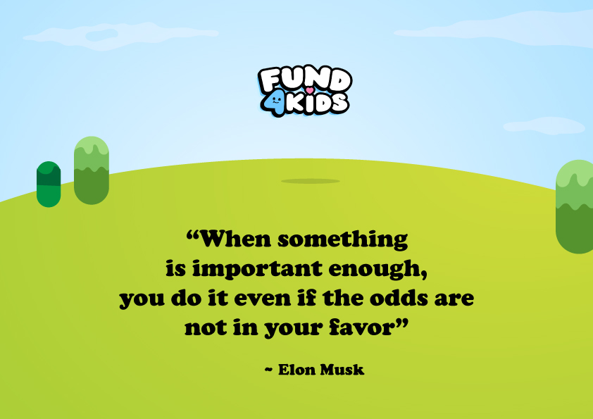 Daily positivity: #fund4kids

“When something is important enough, you do it even if the odds are not in your favor” 

~ Elon Musk 

May it make your weekend! #NFTCommunity    #quoteoftheday #nft✋   🧡