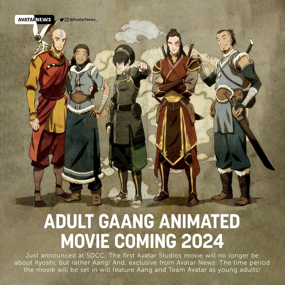 Breaking from SDCC: The first Avatar Studios movie coming to theaters in 2024 will no longer be about Kyoshi, but rather Aang! And, exclusive from Avatar News: it will be set in a time period where Team Avatar are young adults!