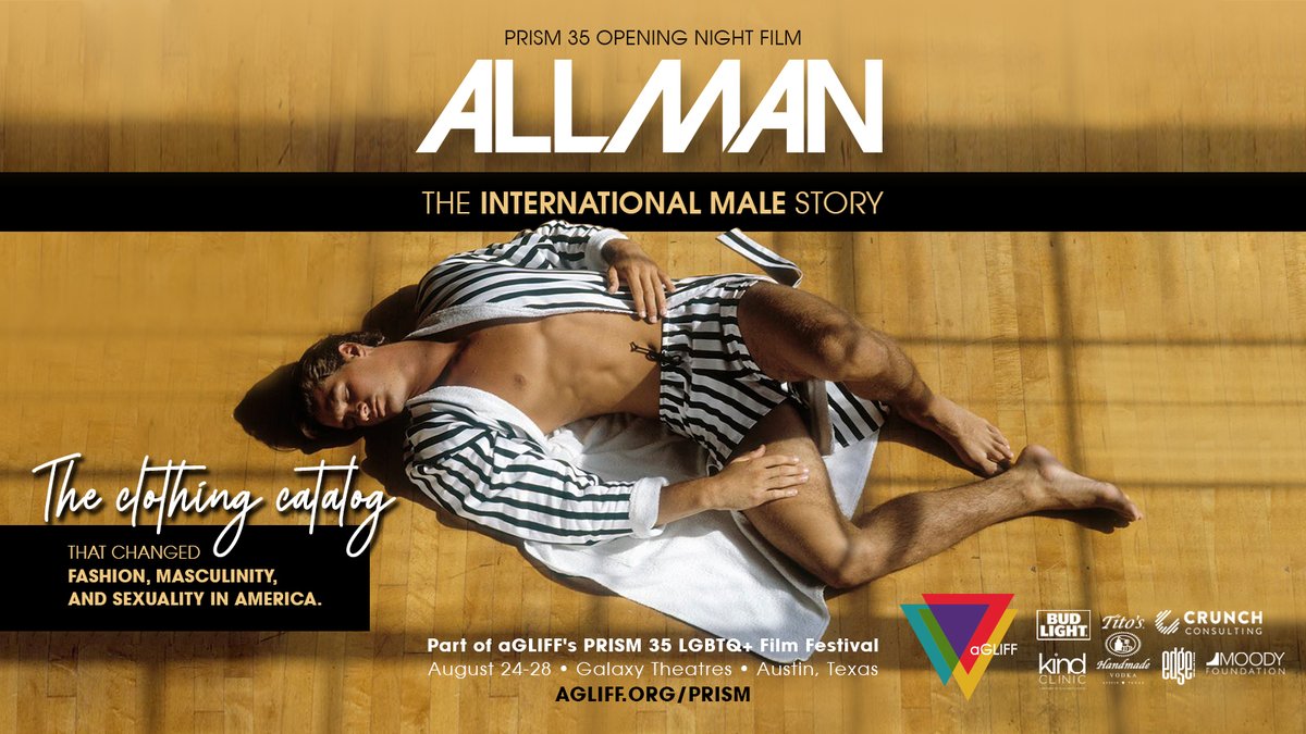 ALL MAN: THE INTERNATIONAL MALE STORY will open aGLIFF's #PRISM35 LGBTQ+ Film Festival on Aug 24 in Austin, TX! EARLY BIRD BADGE PRICE ENDS SUNDAY - get yours at agliff.org/prism.