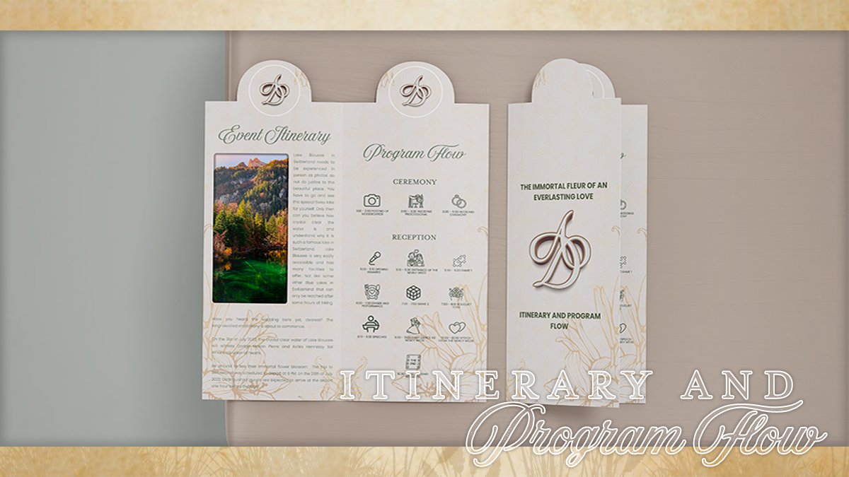 ㅤ

            ❛ The Immortal Fleur of an 
                     Everlasting Love ❜
        
     ITINERARY AND PROGRAM FLOW  இ

ㅤ