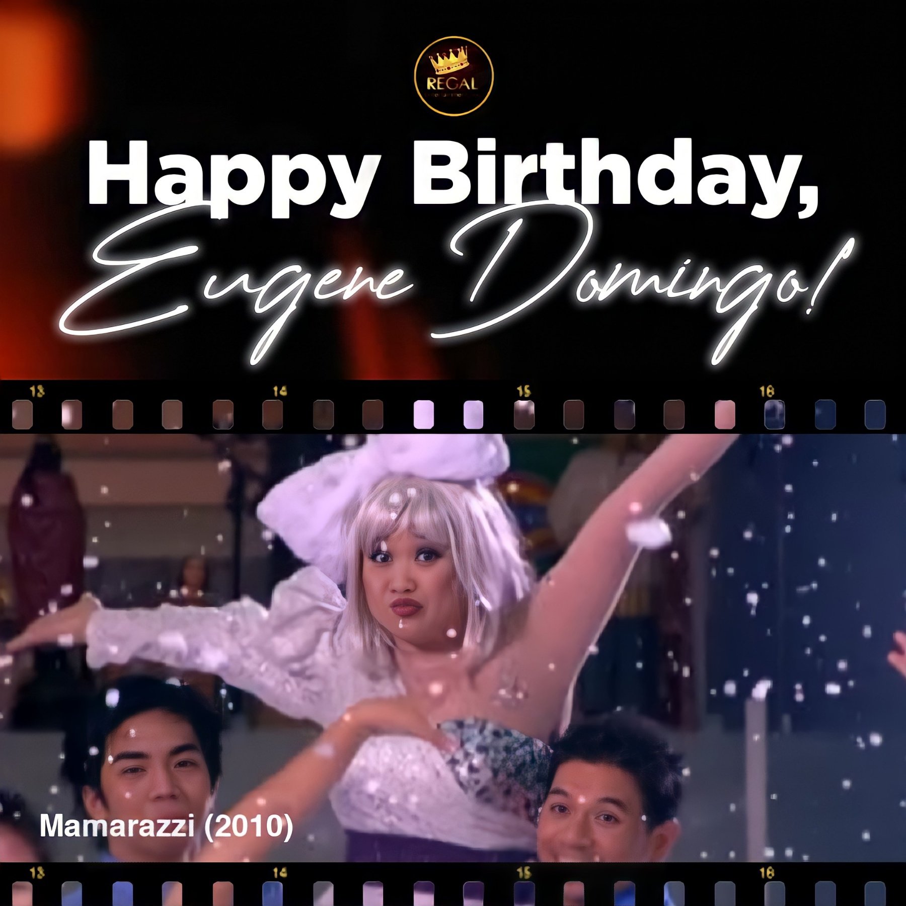 Happy Birthday, Eugene Domingo!  We wish you all the best in life! From your Regal Family! 