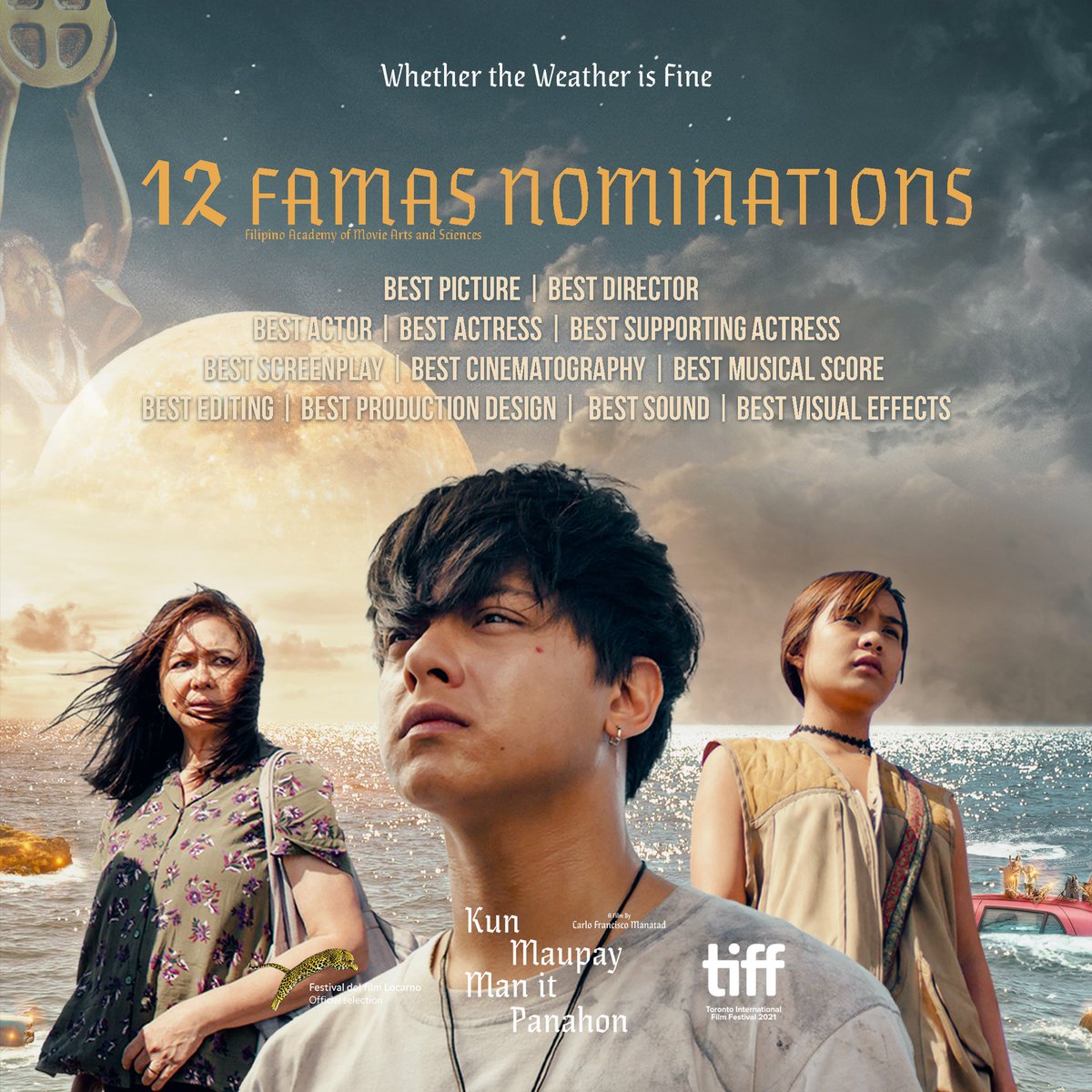theweatherfilm's tweet photo. 12 FAMAS (Filipino Academy of Movie Arts and Sciences) Nominations for Kun Maupay Man It Panahon. Congratulations to the cast and crew of WWF. ⚡️⚡️⚡️⚡️⚡️⚡️⚡️
#KunMaupayManItPanahon
#WhetherTheWeatherIsFine
#FAMAS2022 https://t.co/6iriXqolpB