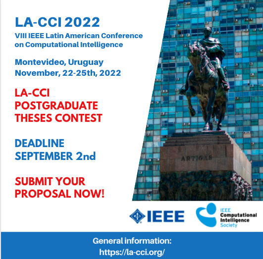 IeeeLacci's tweet photo. The Postgraduate Theses Contest submission deadline of IEEE Latin-America Conference on Computational Intelligence (IEEE LA-CCI 2022) is approaching soon - September 2nd, 2022. Submit your work! https://t.co/P43s9PVGmV #ieee #ieeecis https://t.co/N0xL02A1J6