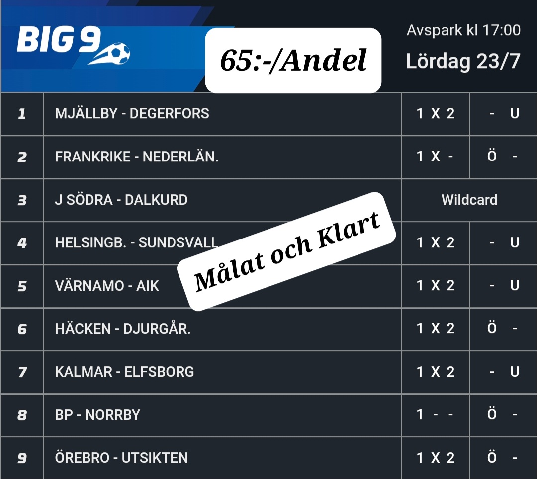 NY BIG 9 VINST FÖR NÅGRA VECKOR SEDAN: 84.044:-

JACKPOT: 750.000:-

Konstruerar följande vå System:

1.⭐⭐⭐ "Målat Solklart”, 145:-/Andel (EXKLUSIVT):
 atg.se/torsvikstobak/…

2.⭐⭐⭐ "Målat och Klart, 65:-/Andel" atg.se/torsvikstobak/…
 
Nu Kör Vi!

Välkomna!