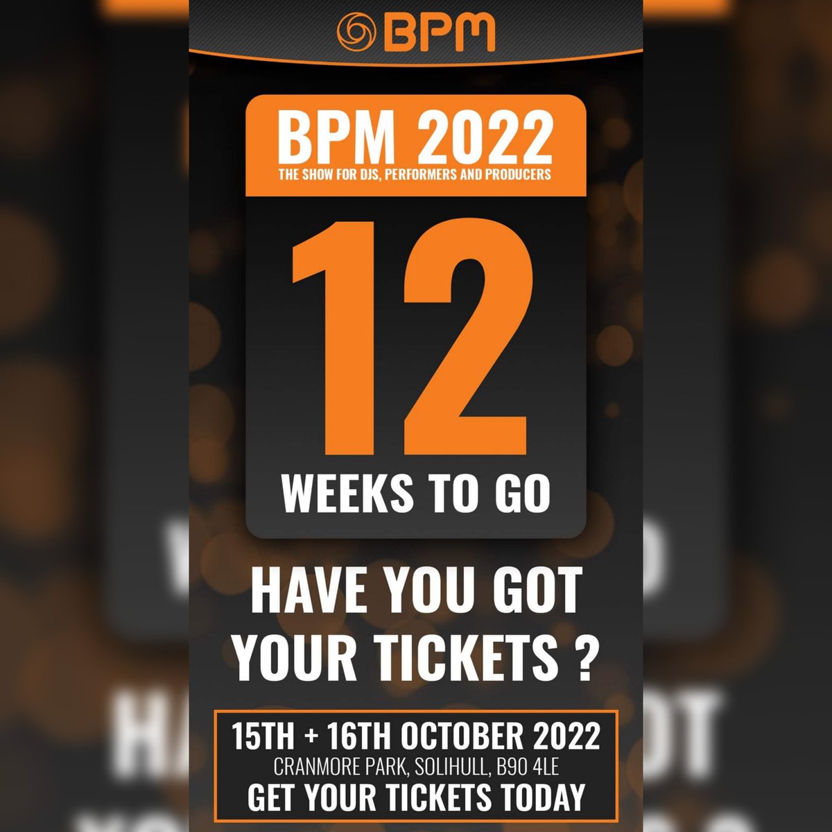 Just 12 weeks to go, have you got your tickets yet?

Tickets available now 👉 ticketsource.co.uk/bpm

#bpm #show #exhibition #bpm2022 #djs #performers #producers #musicians #lighting #sound #video #networking