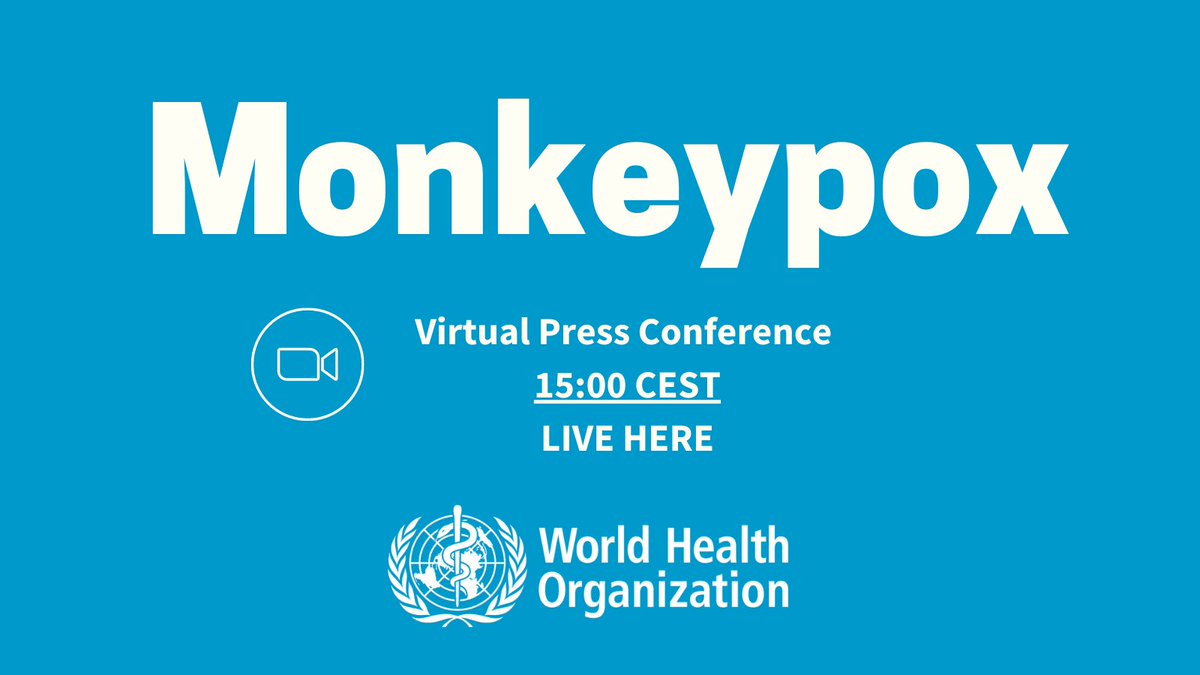 WHO's tweet image. 📌STARTS SOON: Virtual press conference on the report of the 2nd meeting of the International Health Regulations Emergency Committee regarding the multi-country #monkeypox outbreak.

Stay tuned here.