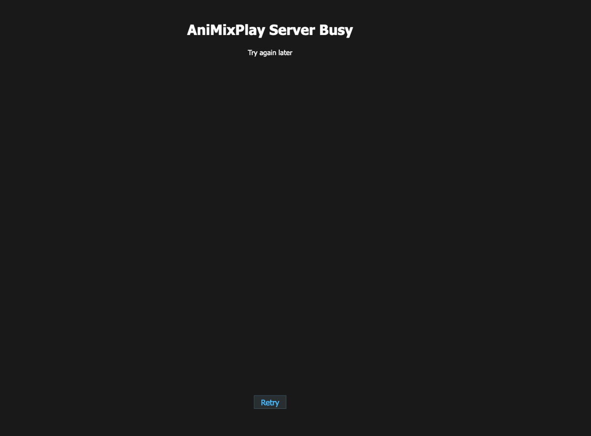 _SRT_'s tweet photo. @AniMixPlay I think the server is down. https://t.co/P8NuXwavLb