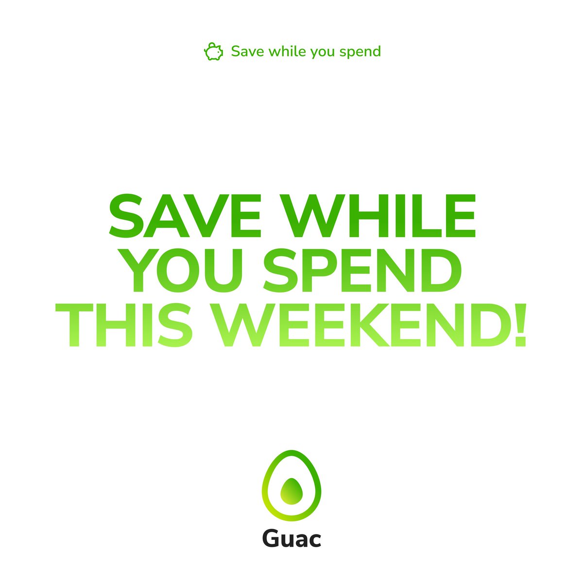 guacappsavings's tweet photo. It’s the weekend! Are you saving money? Automate those savings and tip yourself every time you spend… 🥑 #savewhileyouspend https://t.co/LZ1QN5EYMN