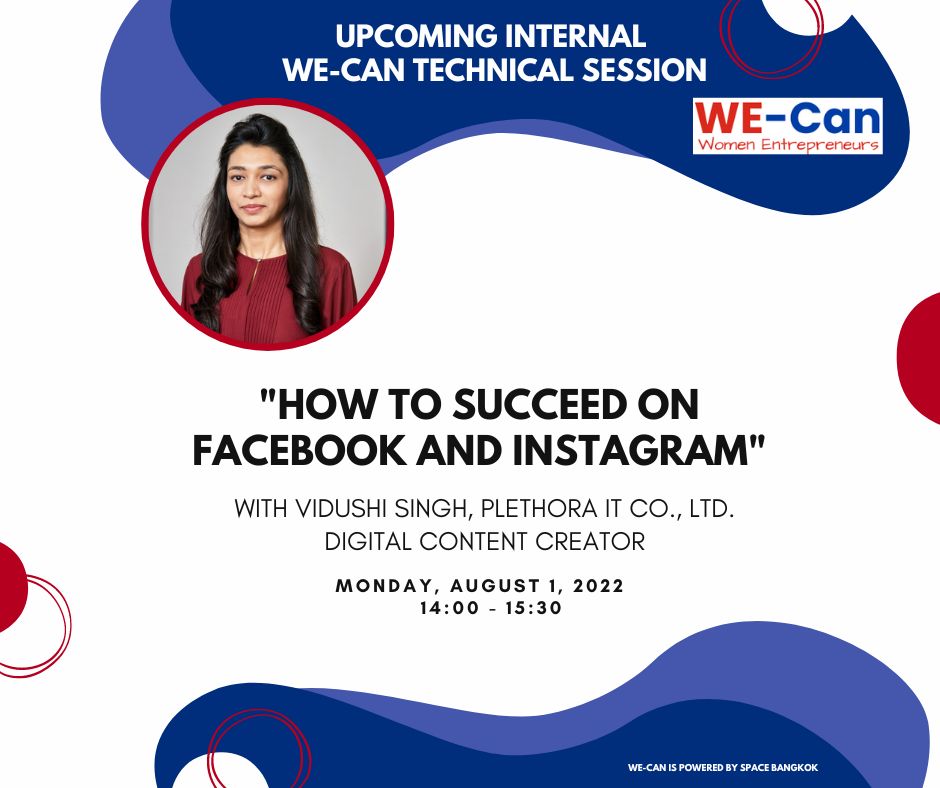 SpaceBKK's tweet photo. Meet our guest speaker "Vidushi Singh from Plethora I.T." for the upcoming internal WE-Can technical session about "How to Succeed on Facebook and Instagram" on Monday, 1 August 2022, from 14:00 - 15:30.
•
https://t.co/v4UzwJDrjs
https://t.co/RMWOxXQAnF
https://t.co/ITMSqZP6u4 https://t.co/XL4seojINT