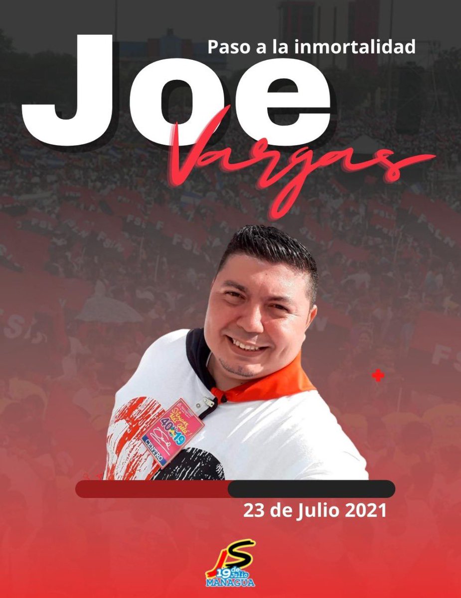 #23Julio | Un 23 de Julio del año 2021, nuestro compañero Joe Vargas pasa a otro plano de vida, ejemplo de compromiso, disposición y comunicador creativo del #FSLN. ✌️🔴⚫️🙏🏻📡 

#4319FuerzadeVictorias