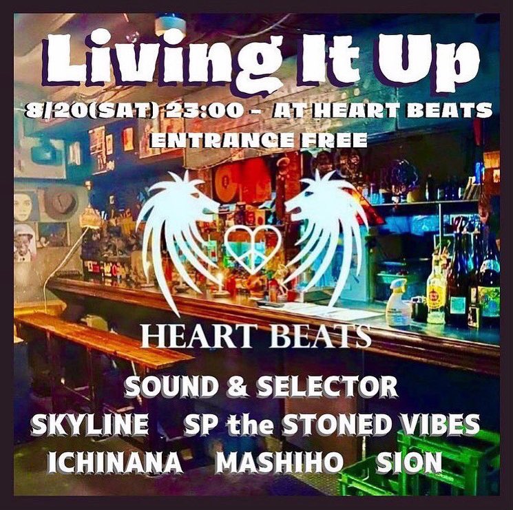 8/20 (sat) 23:00- 5:00
Living It Up

AT 調布 HEART BEATS
東京都調布市小島町3-92-11大成ビルB1 F

🎧SOUND &amp; SELECTOR
SKYLINE
SP the STONED VIBES
ICHINANA
MASHIHO
SION

instagram.com/heartbeats_cho…
