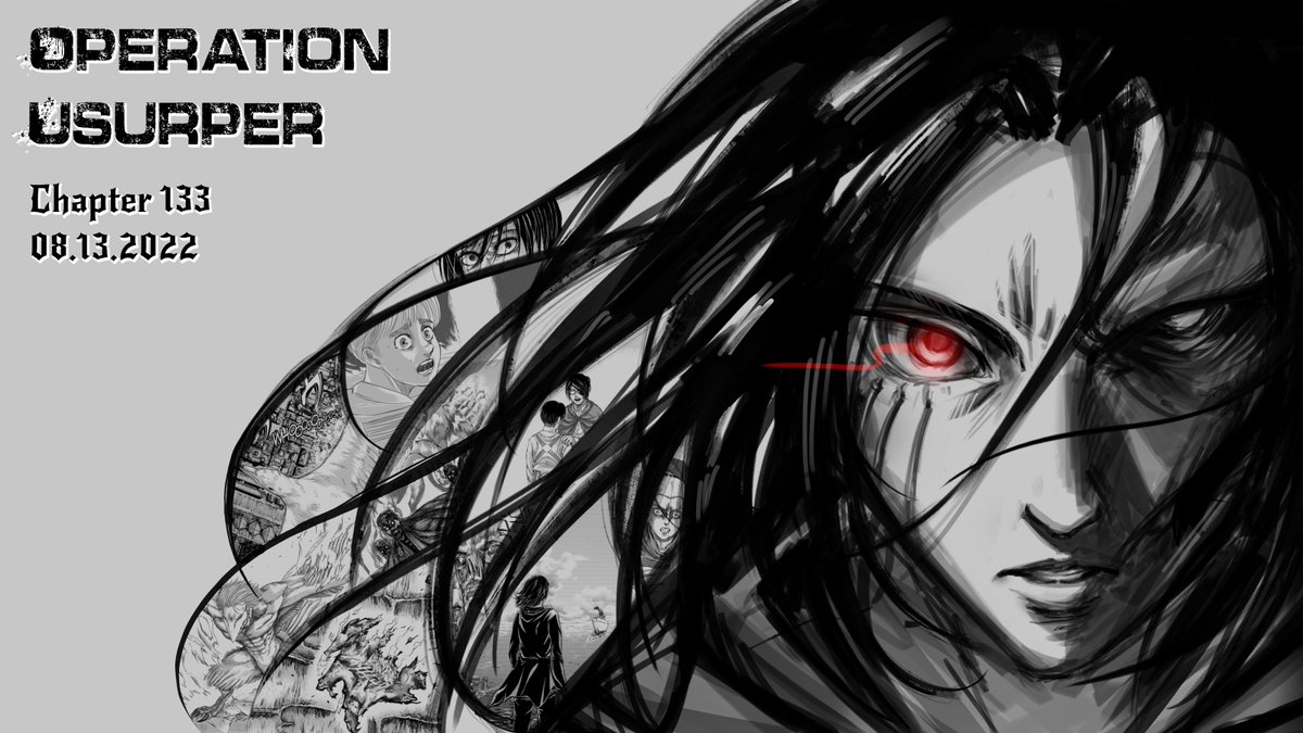 OpUsurper's tweet photo. At long last! Thank you all so much for your continued patience and support.

Chapter 133 is set to release August 13th!
#OperationUsurper #AoTUsurper https://t.co/Icxjwbk7SZ
