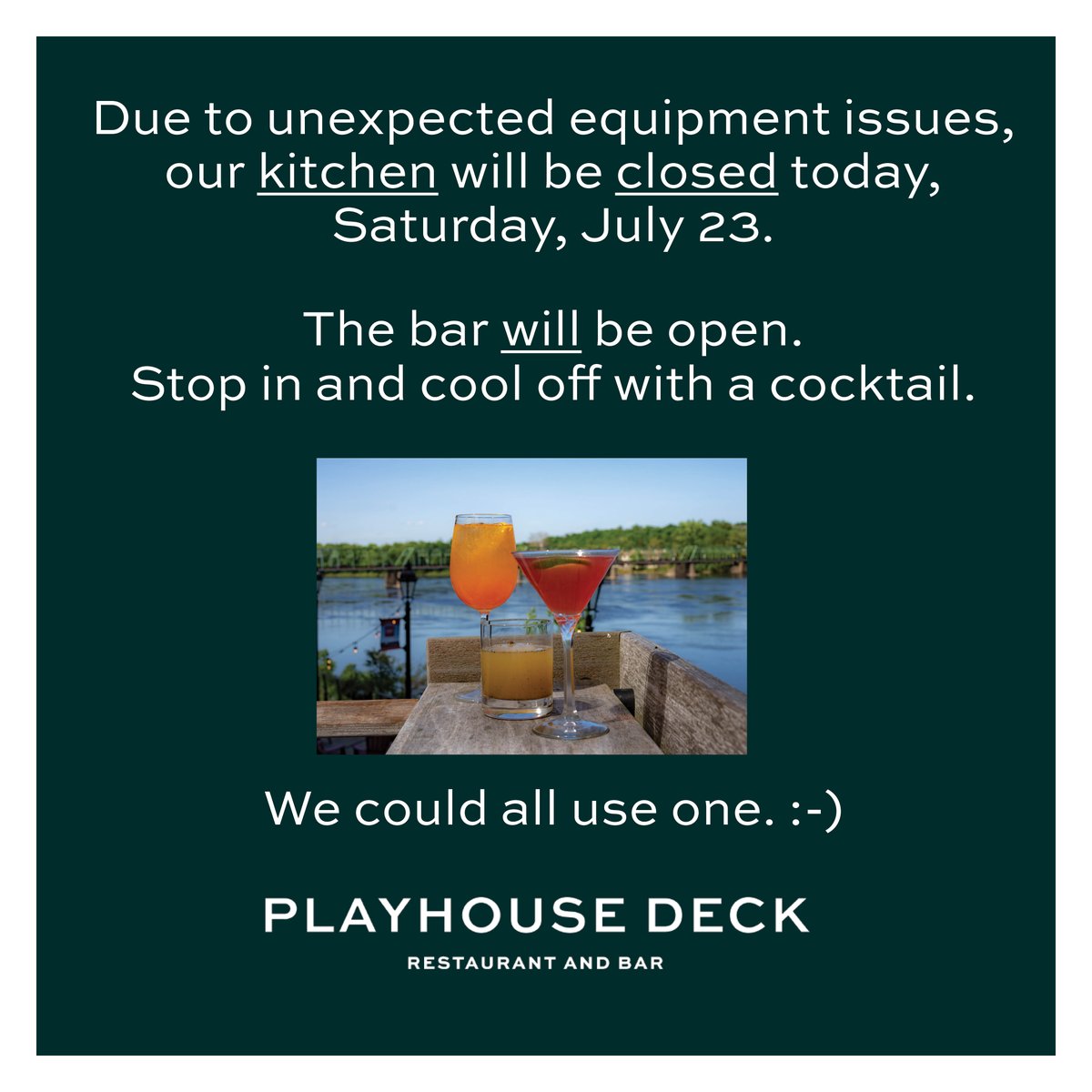 Due to unexpected equipment issues, the kitchen will be closed today. The bar will be open.