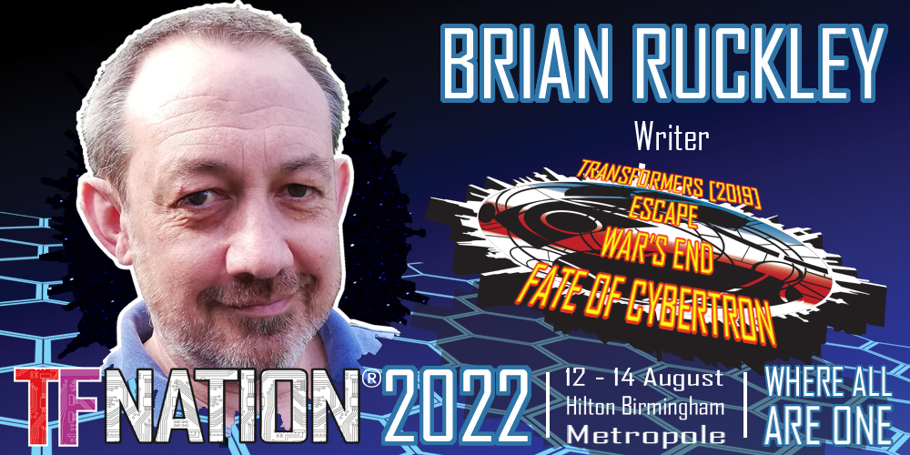 It's time to bookend TFNation 2022's guest announcements with the last architect of the IDW era, writer Brian Ruckley! <a href="/Brian_Ruckley/">Brian Ruckley</a> 

tfnation.com/blog/2022/the-…

(Guest list and events subject to change)
#TFNation #Transformers