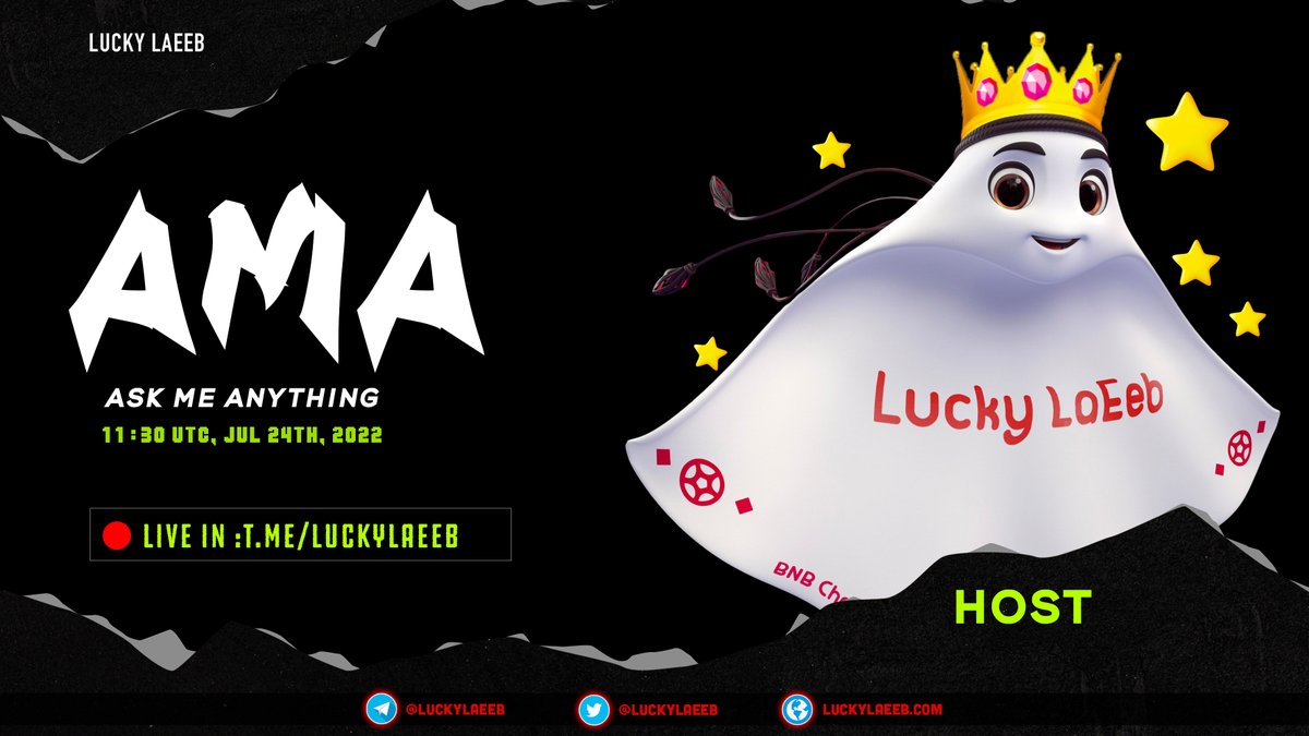 🗣 To help investors understand more about Lucky LaEeb, we will organize an AMA. Here you can ask anything about Lucky LaEeb then we will answer all your questions.

📍 Location: t.me/luckylaeeb
⏱Time: July 24th,2022 - 11:30 UTC