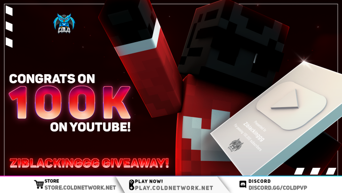 Congrats to <a href="/ziblakovitch/">Ziblakovitch 🏴‍☠️</a> on 100k on youtube!
In honor of this we will be giving away the following!

x30 Ziblackinggg Keys
x3 Cold+ Ranks (30 Days)
x3 EzPing (1 Month)

RT / Follow <a href="/ziblakovitch/">Ziblakovitch 🏴‍☠️</a>, <a href="/coldnetworknet/">Cold Network</a>, and Tag 3 of your friends in the comments!