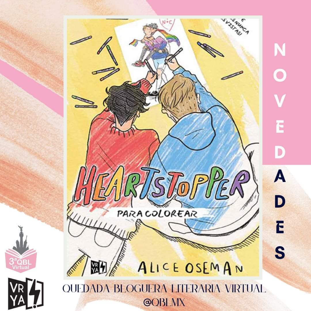 QBLMx's tweet photo. Heartstopper para colorear de @AliceOseman
Para dejar de sentir culpa al querer colorear el libro.
@VReditoras @vreditorasya #3aQBLv https://t.co/Oc8YTCYicX