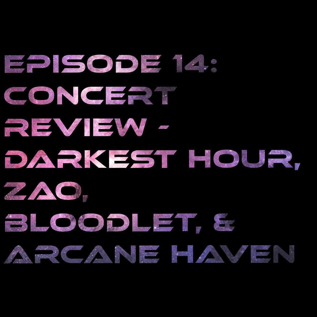 ProgDjentPod's tweet photo. Episode 14 is now available on all major podcast platforms. In this episode, Matt and Dan review the latest concert they attended: Darkest Hour, Zao, Bloodlet, and Arcane Haven #metal #rock #prog #djent #darkesthour #zao #bloodlet #arcanehaven #podcast #progressivedjentlemen https://t.co/wGsq3EIgLH