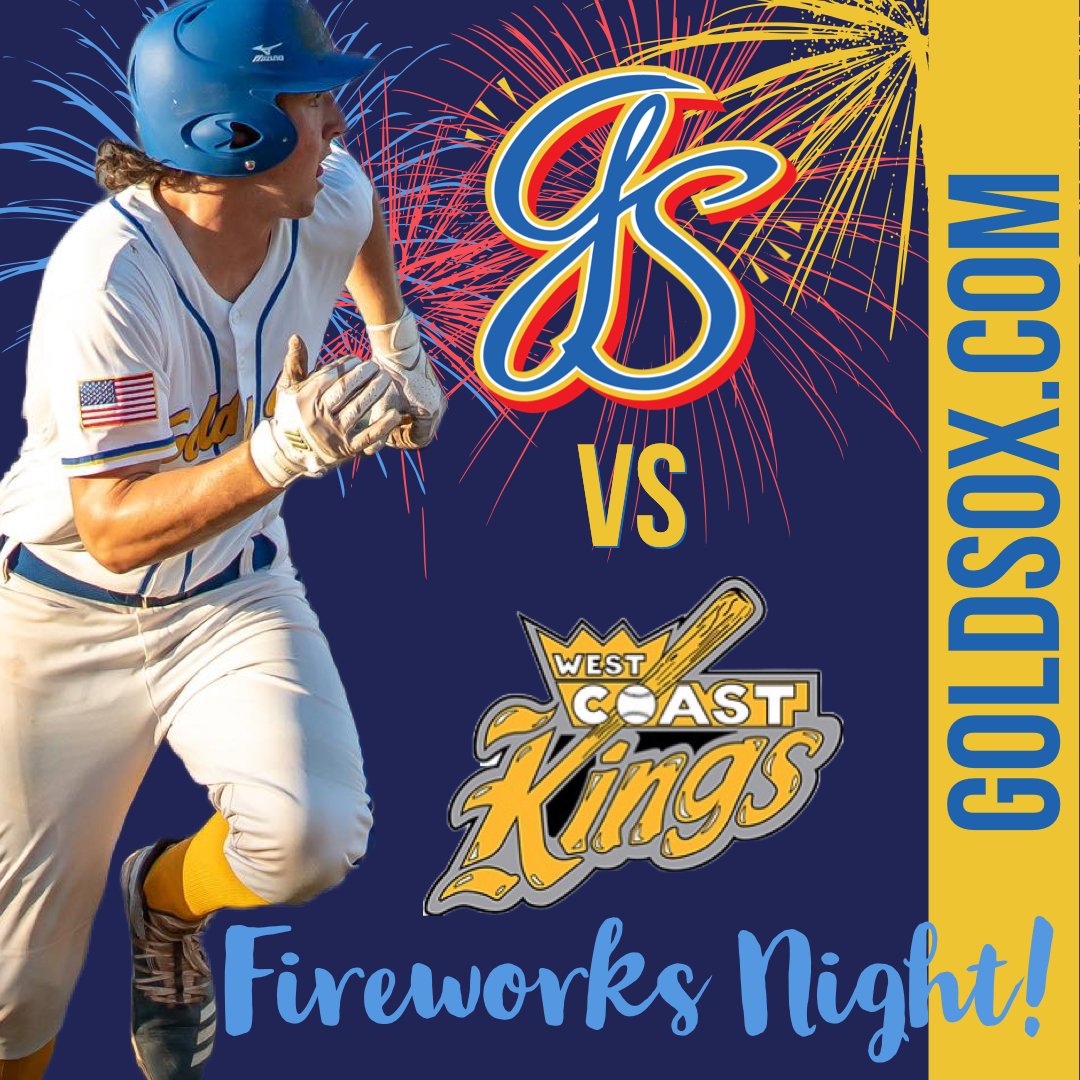 We’ll see you tonight as the Gold Sox take on the West Coast Kings at 7pm. Oh… and did we mention that it’s FIREWORKS NIGHT?! So, stay after the game for a spectacular fireworks show! Snag your tickets now to avoid the line, at GoldSox.com!