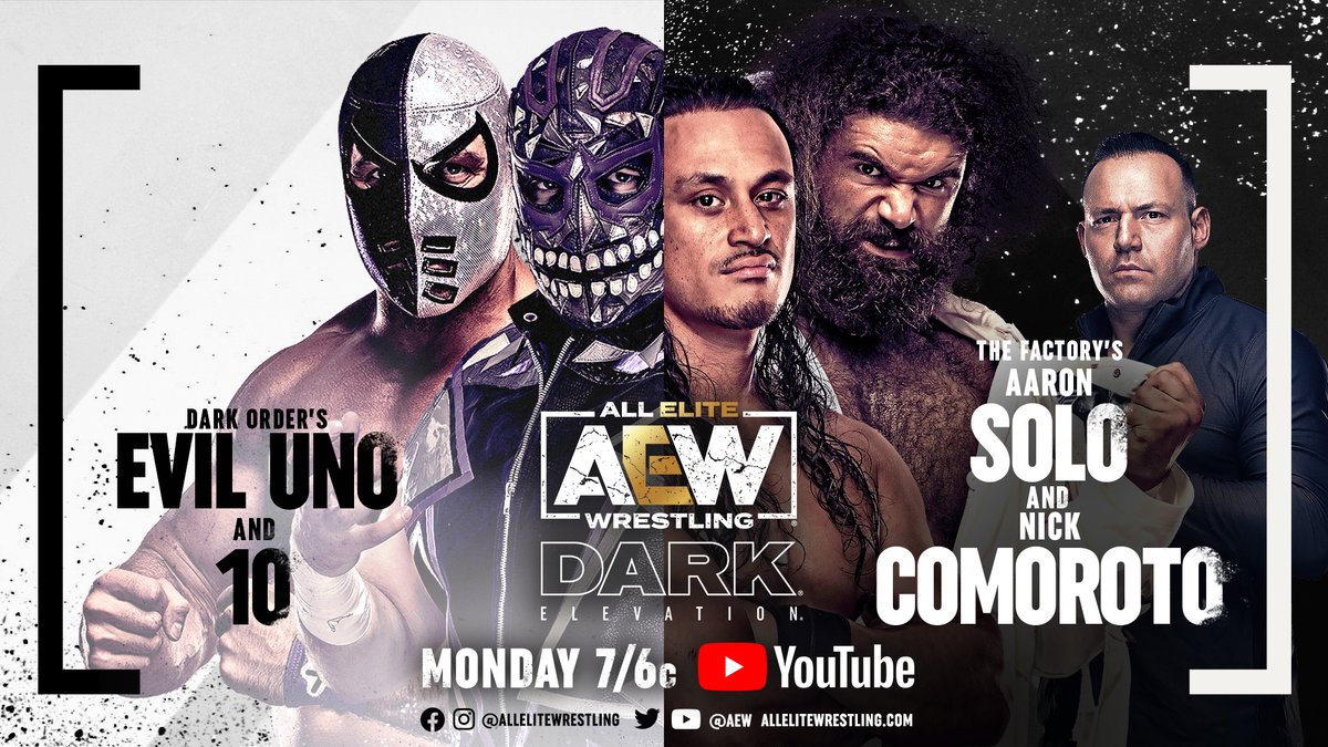AEW's tweet photo. Watch a new #AEWDarkElevation TONIGHT at 7/6c!
▶️ https://t.co/lBSV4rTE11
-@BranCutler v @TheEmpBruh
-@EvilUno/@Pres10Vance v @AaronSoloAEW /@Mr_Freakbeast
-@Takesoup v @RealJDDrake
-#PrivateParty @IsiahKassidy/@Marq_Quen & @AngelicoAAA v @ARealFoxx/@AdrianAlanis76/@heyliamgray https://t.co/91LeQZ71RB