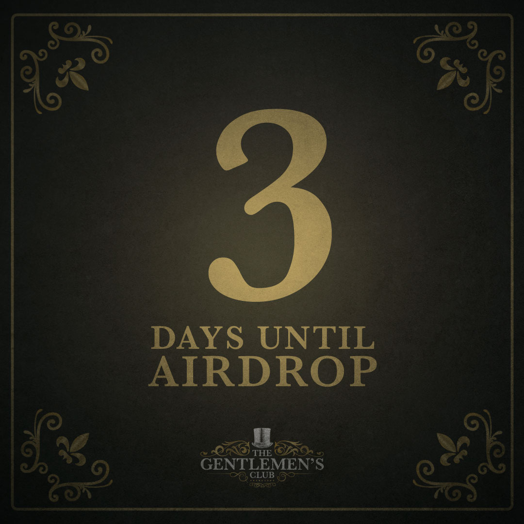 GentlemensC_NFT's tweet photo. 🚨 AIRDROP COUNTDOWN🚨

3 More days before 2500 gents will be airdropped to our holders 👀💥

Raise your odds for the upcoming airdrop, a lot of sweet deals to be made on secondary:
https://t.co/SkgGV1PX6q

#CNFT #TGC #CardanoNFT https://t.co/X7ERTaMFrc
