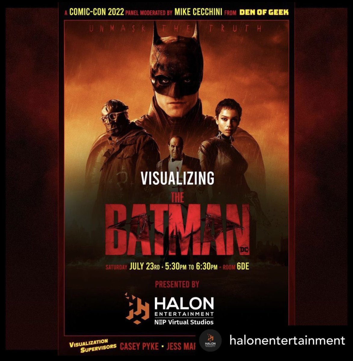 halonprevis's tweet photo. Are you in San Diego for @sdcc2022 ? Come join us in room 6DE at 5:30pm for our VISUALIZING THE BATMAN panel #theBatman #Visualization #HalonEntertainment https://t.co/V1n48wQoes