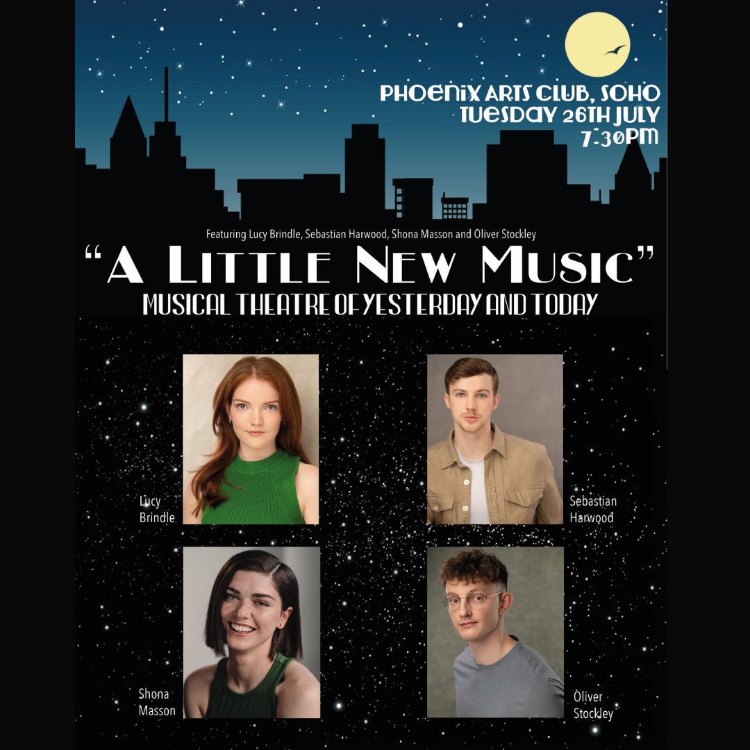 ShaunTossell's tweet photo. ⭐ A LITTLE NEW MUSIC - MUSICAL THEATRE OF YESTERDAY &amp; TODAY ⭐

A night of new musical theatre at the @phoenixartsclub, hosted by @willparkercomp &amp; @rudypercival ✨

Feat. @SebHarwood, @xlucybrindle, @MassonShona &amp; @OllieStockley ✨

Tickets &amp; more info - https://t.co/GfMFFpMRqT https://t.co/MiEMMWwi38