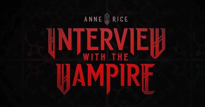 Anne Rice's Interview With The Vampire': EPs & Cast Tease AMC Drama With  New Trailer â€“ Comic-Con