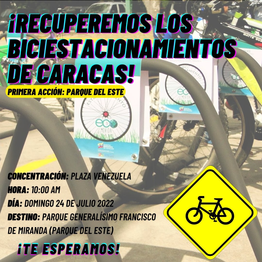 ¡Recuperemos los biciestacionamientos de Caracas! Primera acción: Parque del Este.

Concentración: Plaza Venezuela.
Hora: 10 am.
Día: Domingo 24 de julio 2022.
Destino: Parque Francisco de Miranda (Parque del Este).