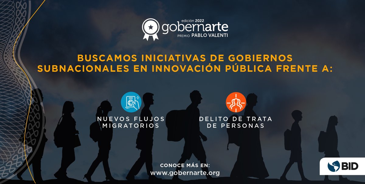 Buscamos proyectos innovadores subnacionales en gestión y servicios ciudadanos frente al desafío de los nuevos #flujosmigratorios y el delito de la #tratadepersonas. ¿Conoces algún proyecto en #AméricaLatina y el #Caribe? Postúlalo en #Gobernarte2022 gobernarte.org