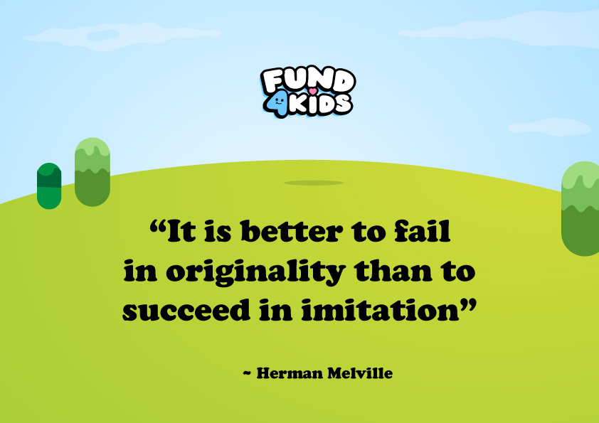 Daily positivity: #fund4kids

“It is better to fail in originality than to succeed in imitation” 

~ Herman Melville 

Have a great weekend! #NFTCommunity    #quoteoftheday #nft   🧡