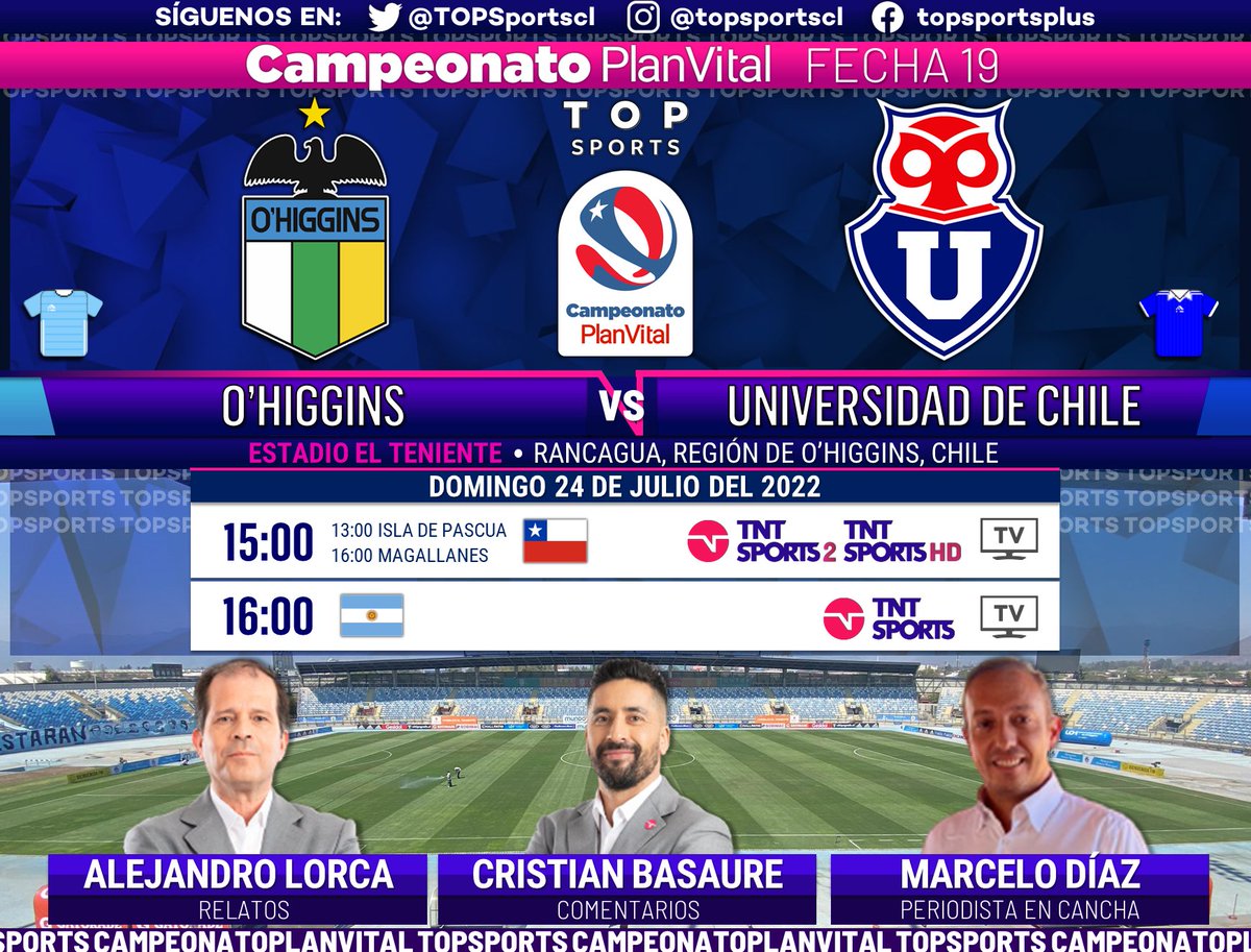 TOPSportscl's tweet image. #CampeonatoPlanVital ⚽️🇨🇱 Fecha 19
O'Higgins [@OHigginsoficial] 🆚 Universidad de Chile [@udechile]

🎙️ Relatos: @alorcad11 
🎙️ Comentarios: @Basaure360
🎙️ Cancha: @MarceloDiazAlm 

#⃣  #OHIUCHxTNTSports
🖥️ @TNTSportsCL 2 y HD 🇨🇱
🖥️ @TNTSportsAR 🇦🇷
📱💻 Estadio TNT Sports
🔃❤️
