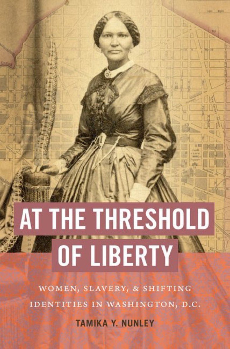 Congratulations @TamikaYNunley and AT THE THRESHOLD OF LIBERTY: Women, Slavery, and Shifting Identities in Washington, D.C., winner of the 2022 @SHEARites Mary Kelly Book Prize! https://t.co/2VNPFfBZcW