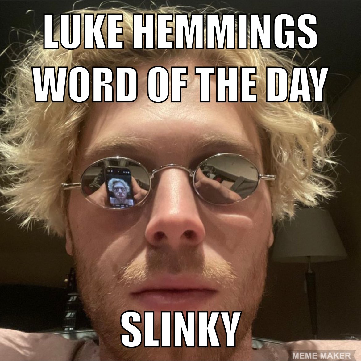 HEMMINGSWOTD's tweet image. the Luke Hemmings word of the day is: Slinky