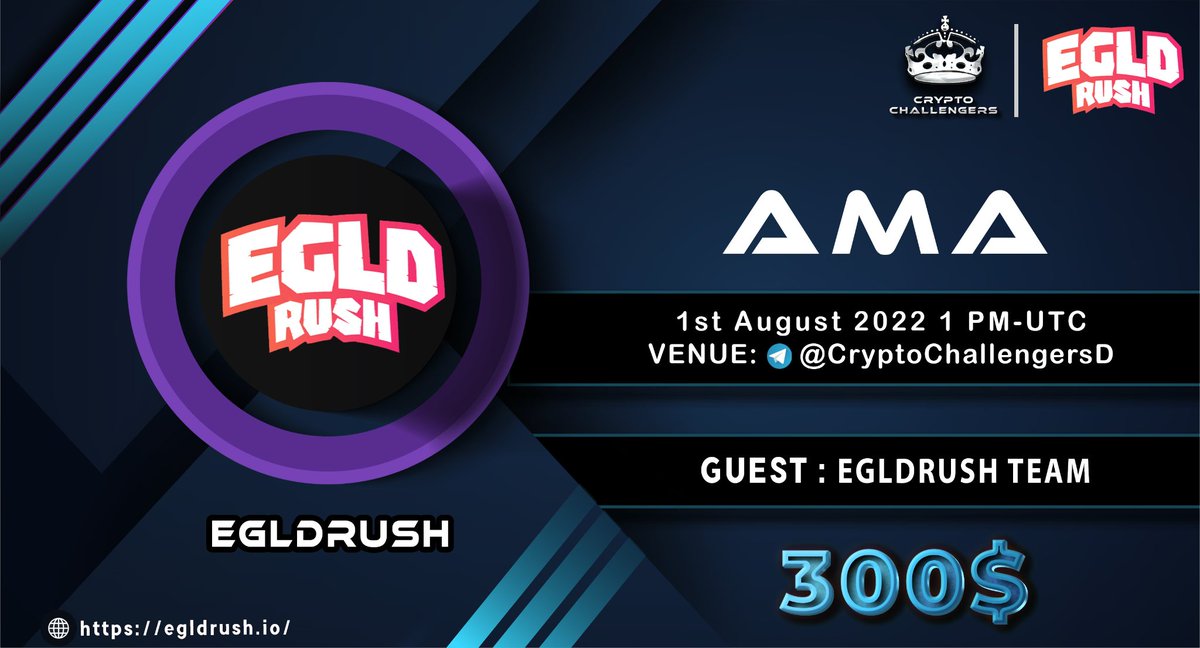 CryptoChallengers Announced our #AMA with EGLDRUSH on 1st August 2022 | 1 PM UTC VENUE t.me/CryptoChalleng… Rewards : 300$ RULES 1. Follow in Twitter : @c_challengers @egldrush 2. Like and retweet 3. Comment Questions by tagging 3 friends. (Max 4 Qns)