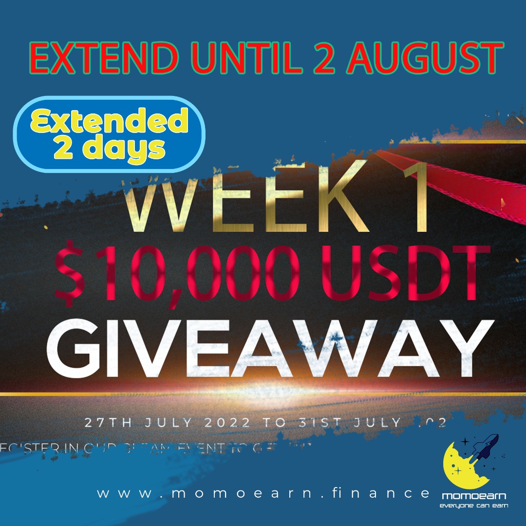 Due to overwhelming responses🤩we decided to extend our Week 1 10,000 USDT Giveaway entry deadline to 2 August 2022⏰🎊

So what are you waiting for?
Complete all the gleam instructions to gain an entry⬇️
gleam.io/NYUuo/momoearn…

#momoearn #usdt #giveaway #crypto #trading