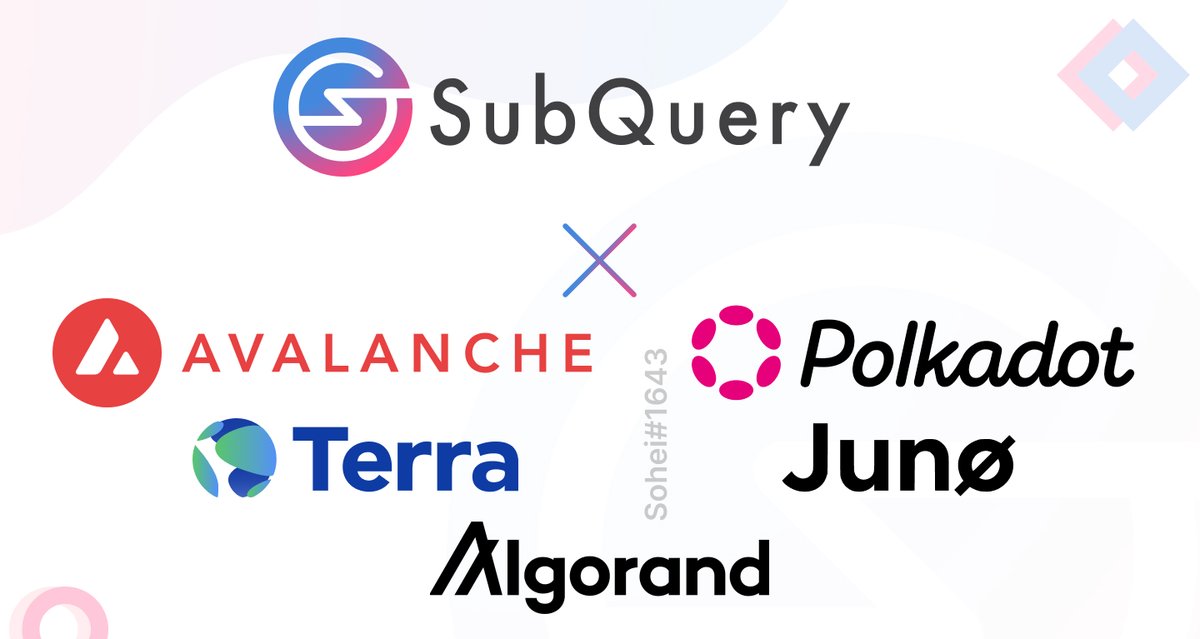 SoheiSolo's tweet photo. SubQuery is a blockchain developer toolkit enabling others to build Web3 applications of the future. A SubQuery project is a complete API to organise and query data from layer-1 chains such as Polkadot (Substrate based), Avalanche, Algorand, TerraMoney, and Juno #SubQueryJuly https://t.co/fm4VkeI2B6