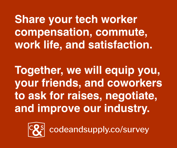 Nudge: Share your 2022 compensation in our survey - mailchi.mp/codeandsupply/…
