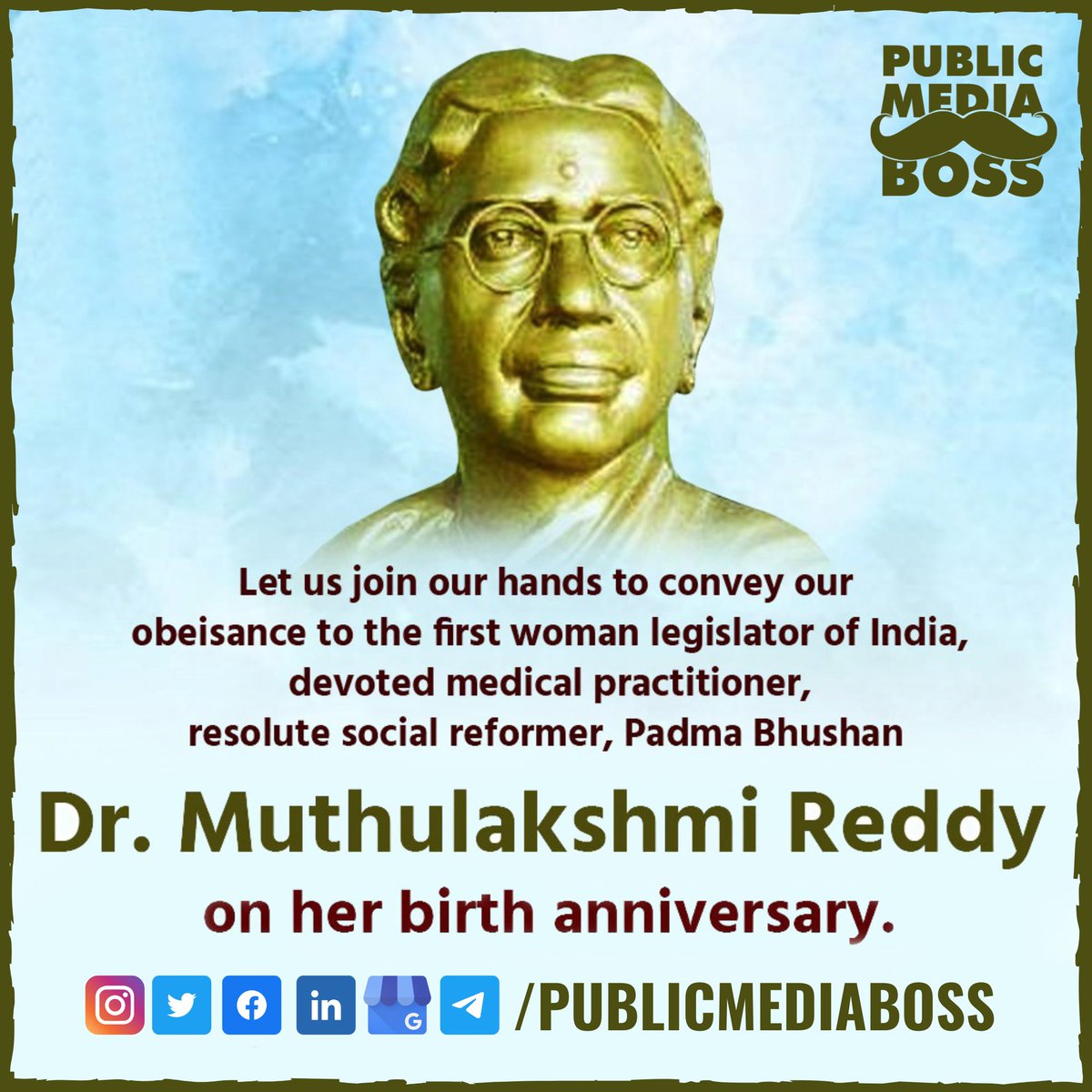 PublicMediaBoss's tweet photo. Remembering Dr. #MuthulakshmiReddy, the #firstwomandoctor in #India &amp; the #firstwomanlegislator in the #Madras #LegislativeCouncil, 1927. On her Birth anniversary, we honor her contributions to the #society.

#PMB #PublicMediaBoss
#DigitalMarketingAgency #DigitalMarketing https://t.co/jrgt0eOtBc