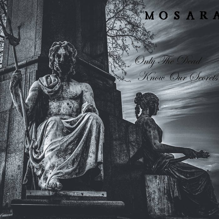 TheRiffsquatch's tweet photo. MOSARA - “Only The Dead Know Our Secrets” 2022 #doommetal #progdoom #heavymetal #sludgemetal A four song crusher of self-recorded Progressive Doom Metal from Phoenix, Arizona. A tad bit lo-fi on things/vocals but I think it adds a certain charm to it all. https://t.co/0dEugwDv4Y https://t.co/Jh7BvoJfGV