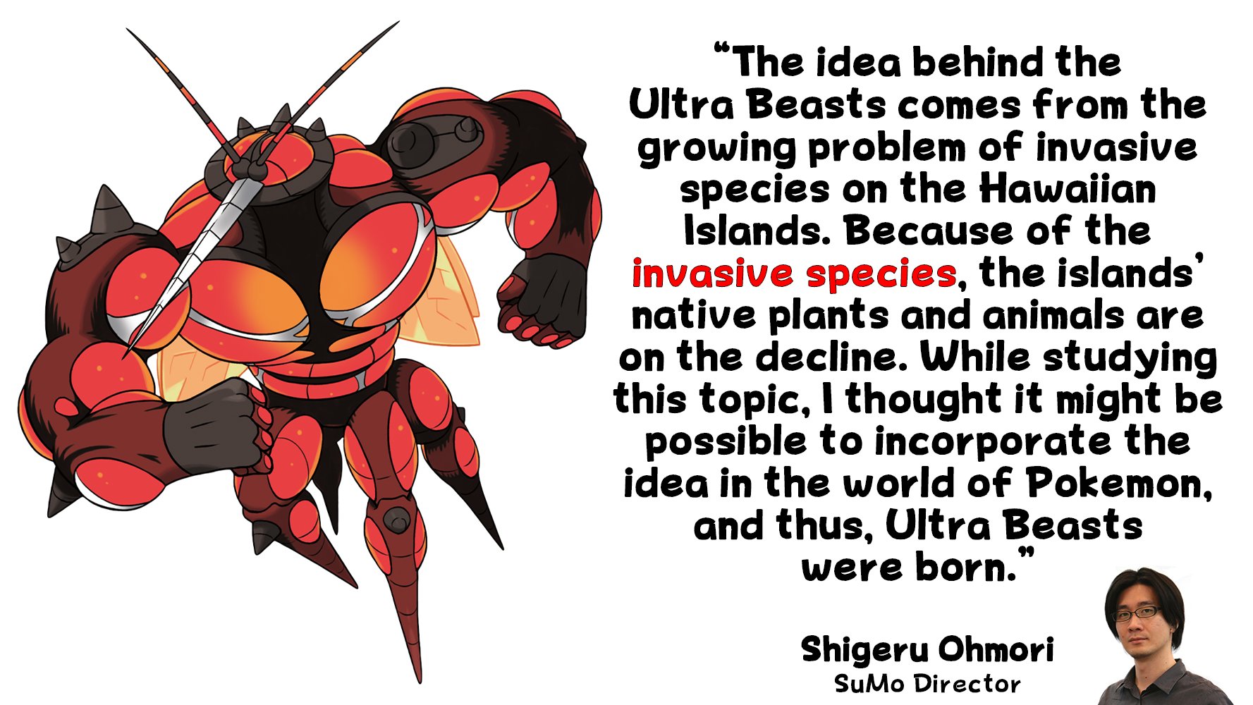 Reggie-800's Nintendo Secrets on X: Ultra Beast Origins: According to Sun  & Moon's director, the idea for Ultra Beasts was inspired by invasive  species in the Hawaiian Islands -- non-indigenous creatures that