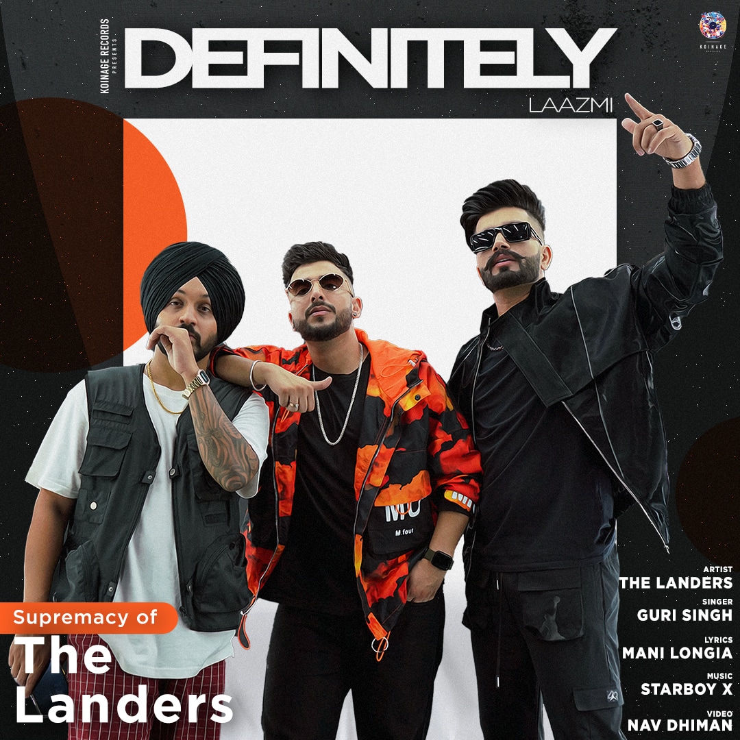 Ab charche hone hai laazmi, as @the.landers are here with their latest track, #Definitely!!

#Definitely #Laazmi #TheLanders #LatestPunjabiSong #KoinageRecords #ManiLongia