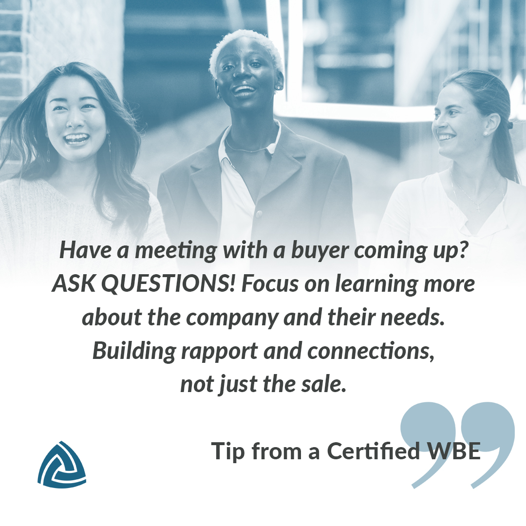 WBECanada's tweet photo. Have a meeting with a buyer coming up? ASK QUESTIONS! Focus on learning more about the company and their needs. Building rapport and connections, not just the sale.
#WBEcommunity #businesstip #b2b https://t.co/dAvD1xEkDc