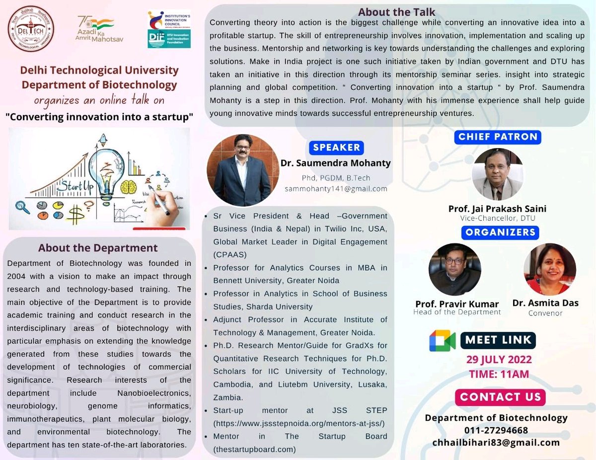 Delhi Technological University Department of Biotechnology organizes an online talk on "Converting innovation into a startup" on 29 JULY 2022, at 11AM

MEET LINK
meet.google.com/bss-rbwc-chk

<a href="/INDIA__75/">Azadikaamritmahotsav</a>