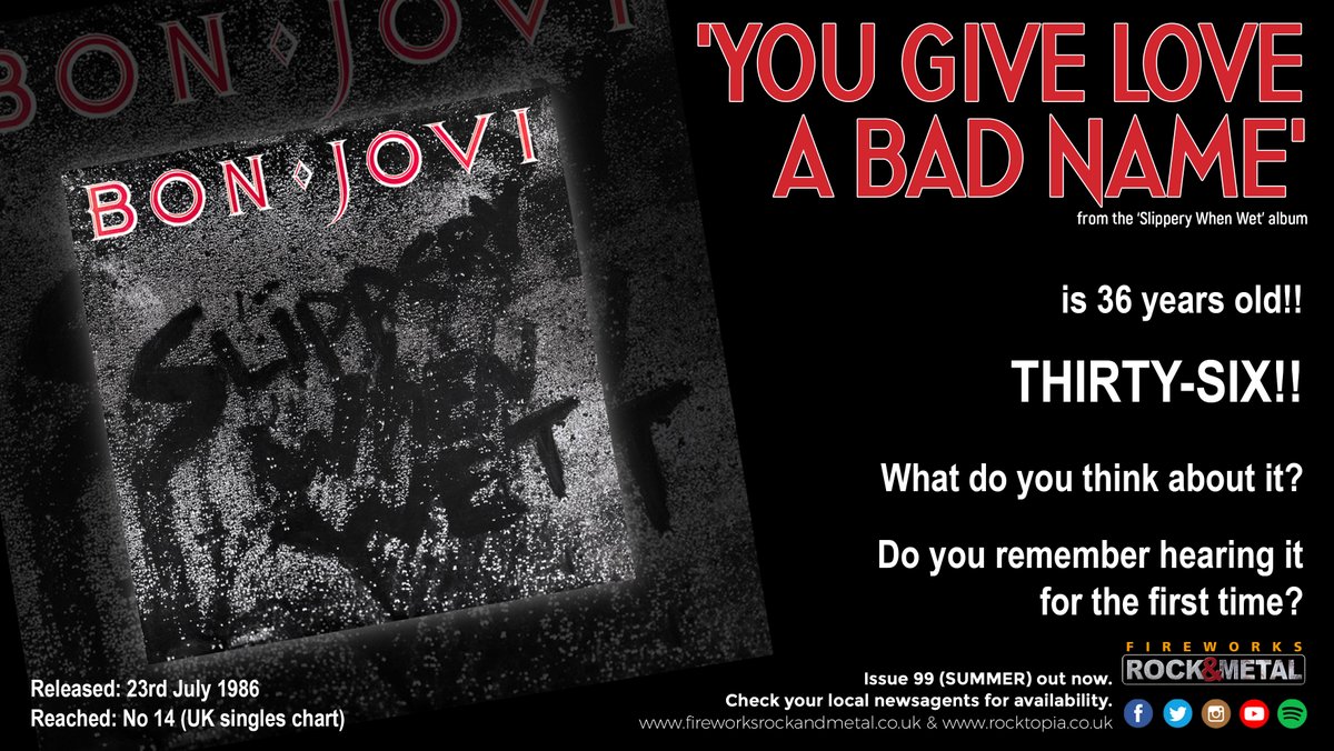 'YOU GIVE LOVE A BAD NAME' by Bon Jovi is 36 years old!!

THIRTY-SIX!!

What do you think about it? Do you remember hearing it all those years ago?

Fireworks Issue 99 is out now 

#rock #metal #rockmusic #metalmusic #musicmagazine #music #rockmagazine #metalmagazine #musicreview