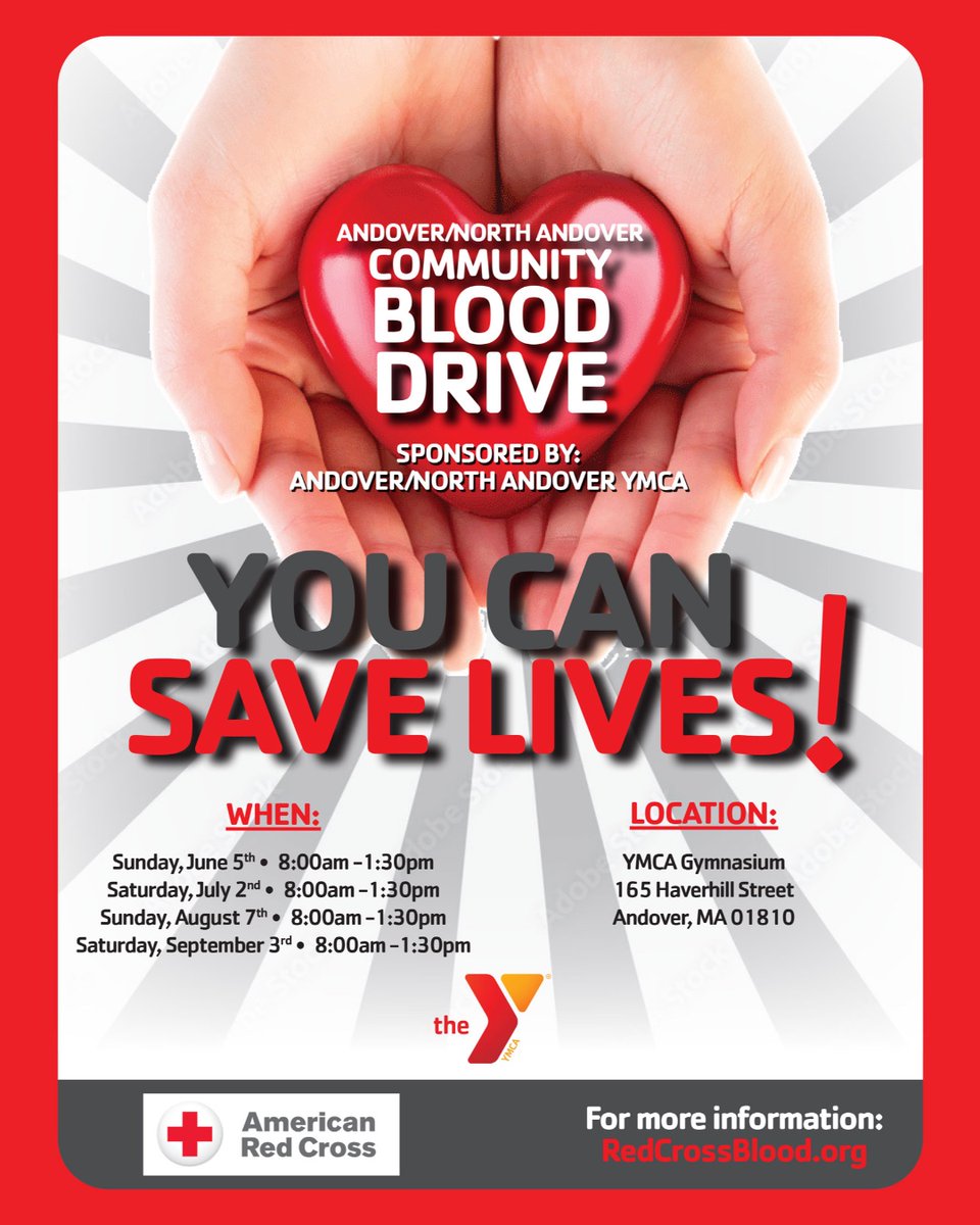 You can save lives as we team up with the American Red Cross to host a community blood drive at the Andover/North Andover YMCA on August 7th. For more information or to register for this event visit; RedCrossBlood.org